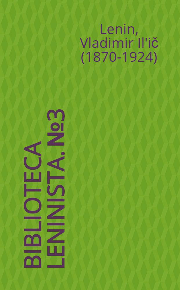 Biblioteca leninista. № 3 : Stato e rivoluzione