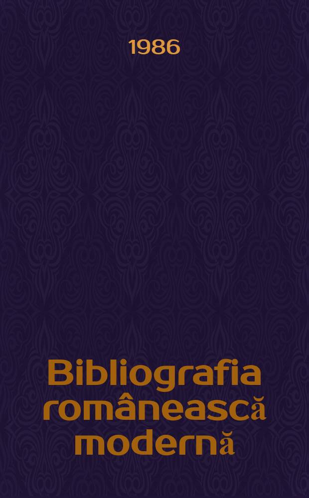 Bibliografia românească modernă (1831-1918). Vol. 2 : D - K