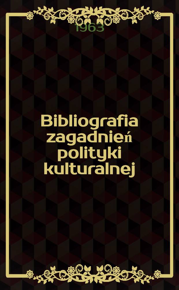 Bibliografia zagadnień polityki kulturalnej