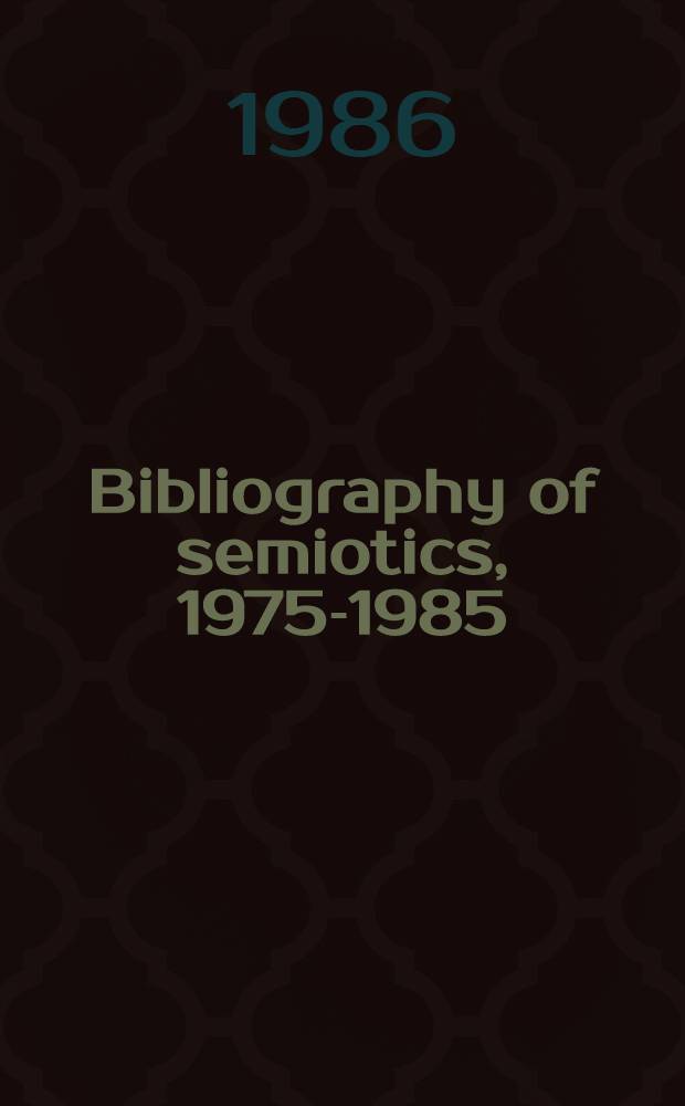 Bibliography of semiotics, 1975-1985