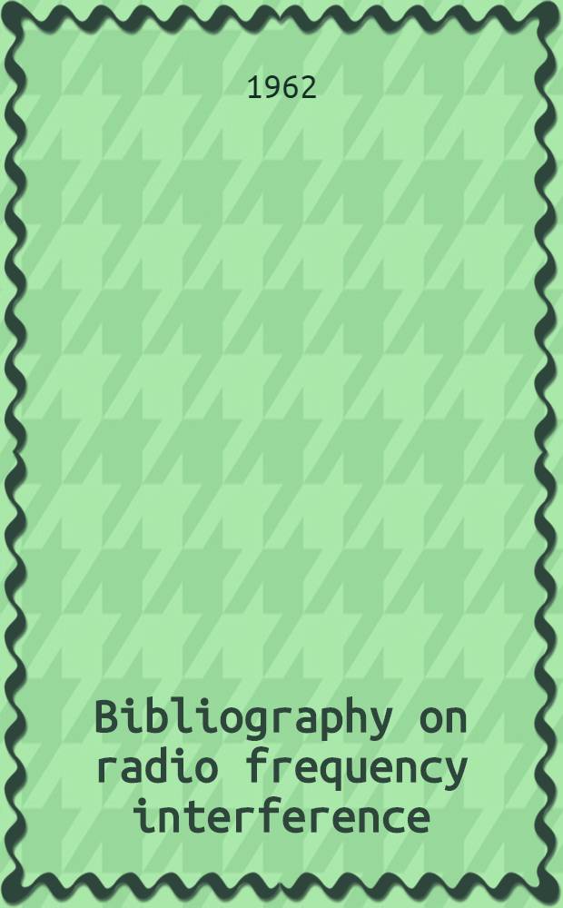 Bibliography on radio frequency interference