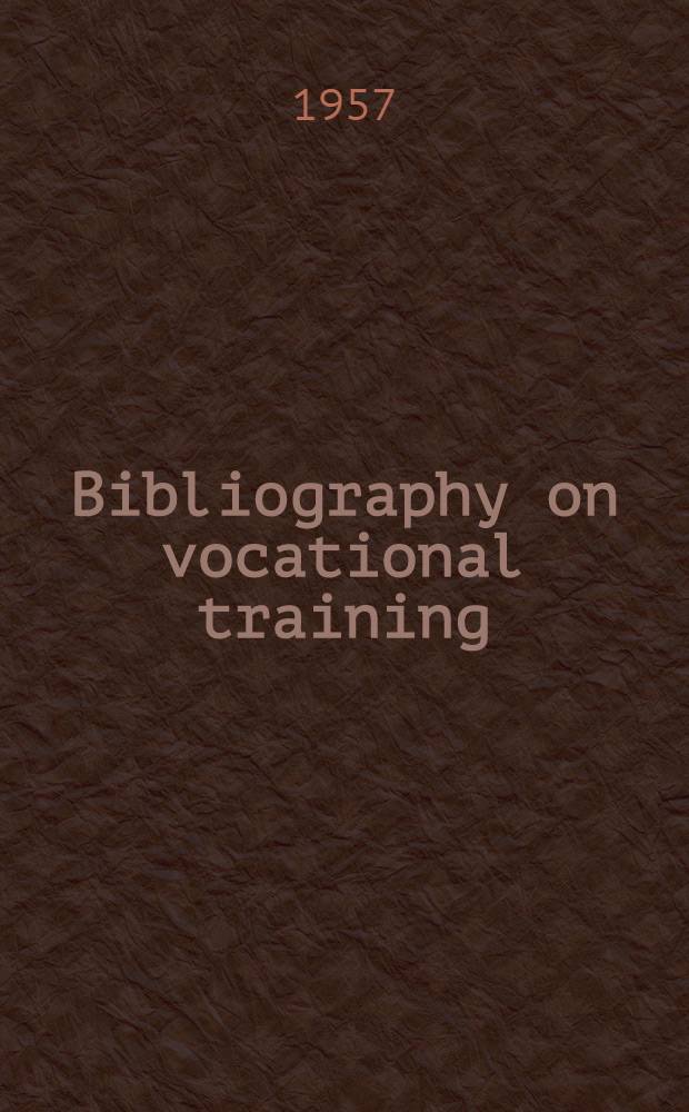 Bibliography on vocational training