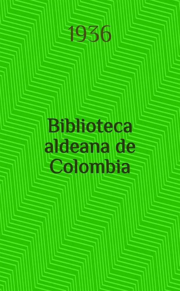 Biblioteca aldeana de Colombia : [Selección Samper Ortega de literatura colombiana]. [83] : Los Poetas del amor y de la mujer