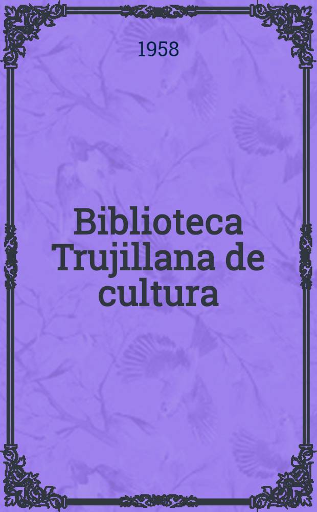 Biblioteca Trujillana de cultura