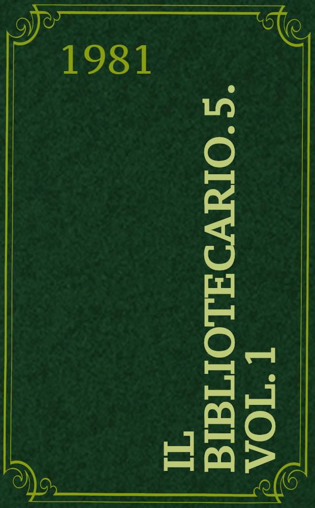 Il bibliotecario. 5. [Vol. 1] : Biblioteca teatrale dal '500 al '700