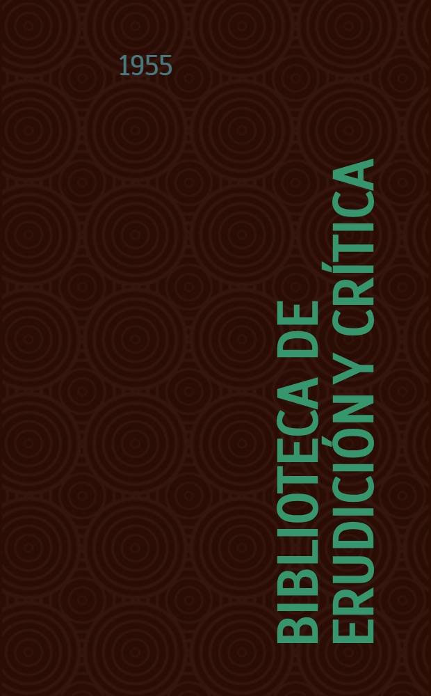 Biblioteca de erudición y crítica