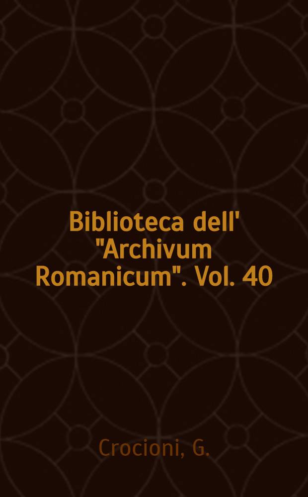Biblioteca dell' "Archivum Romanicum". Vol. 40 : Folklore e letteratura