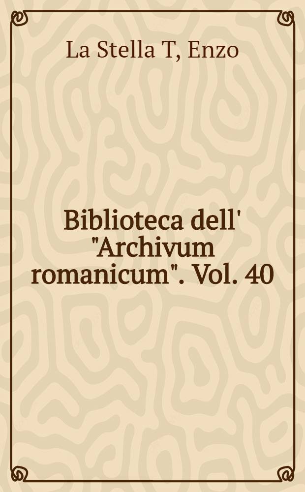 Biblioteca dell' "Archivum romanicum". Vol. 40 : Dizionario storico di deonomastica