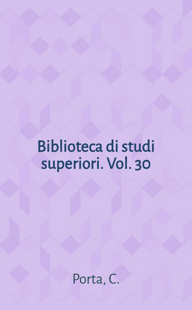 Biblioteca di studi superiori. Vol. 30 : Le poesie