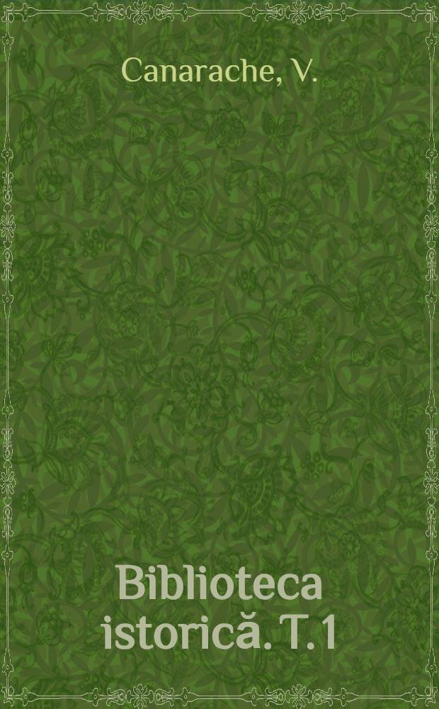 Biblioteca istorică. T. 1 : Importul amforelor stampilate la Istria