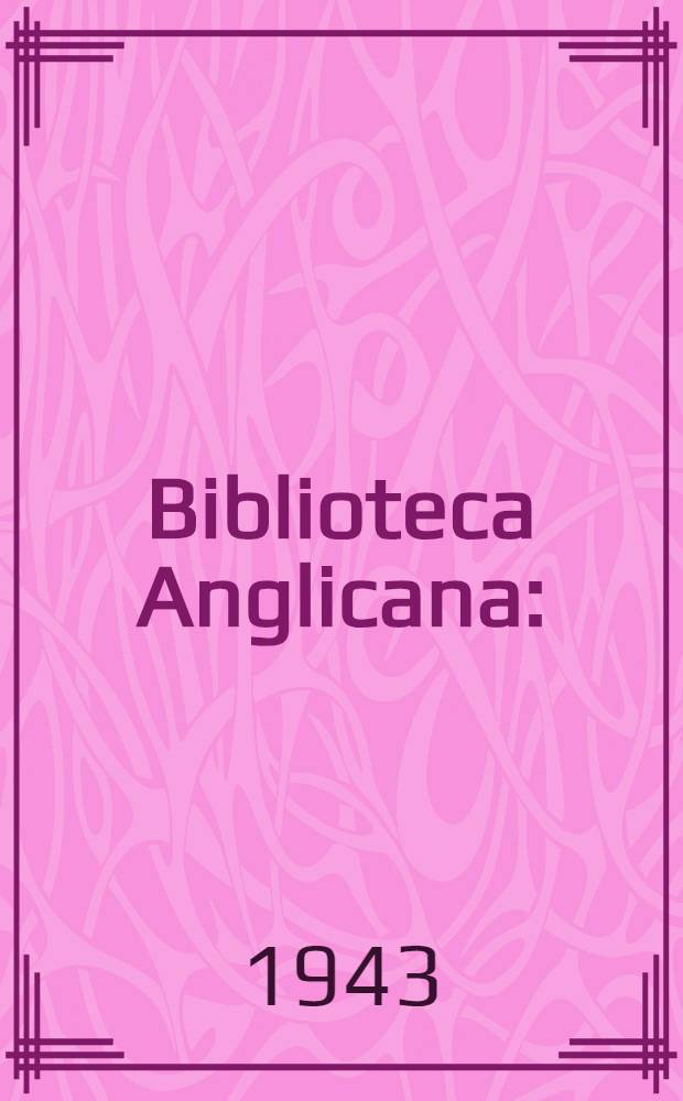 Biblioteca Anglicana : (Texts and studies). Vol. 4 : Troilus and Criseyde