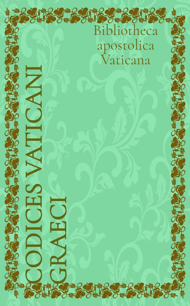 Codices Vaticani Graeci : Codices 1745-1962