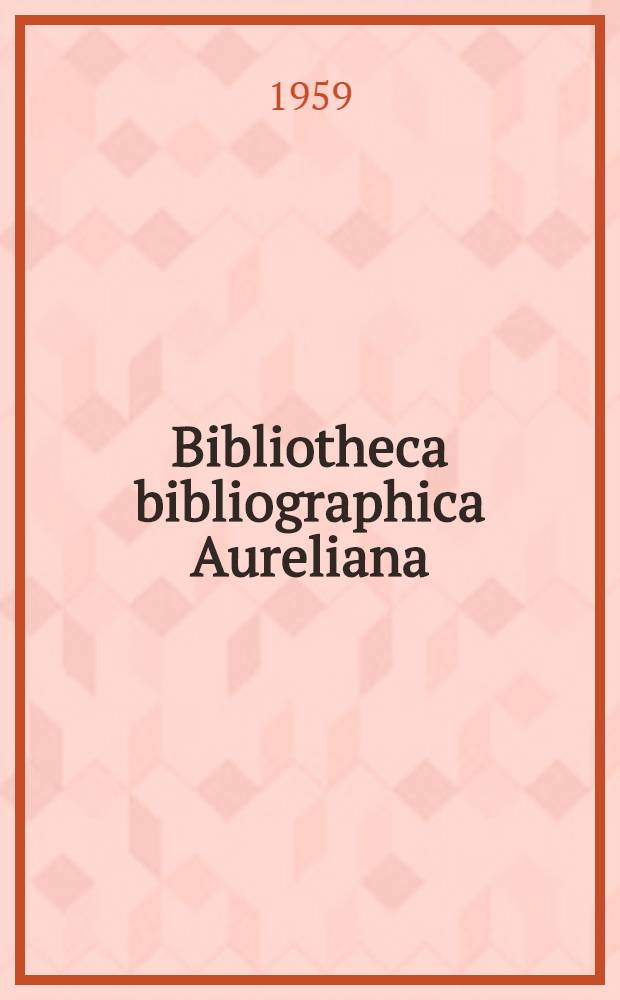 Bibliotheca bibliographica Aureliana