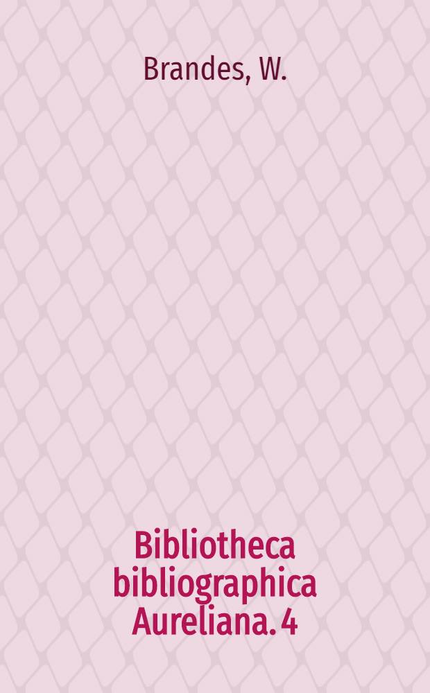 Bibliotheca bibliographica Aureliana. 4 : Bibliographie der niedersächsischen Frühdrucke bis zum Jahre 1600