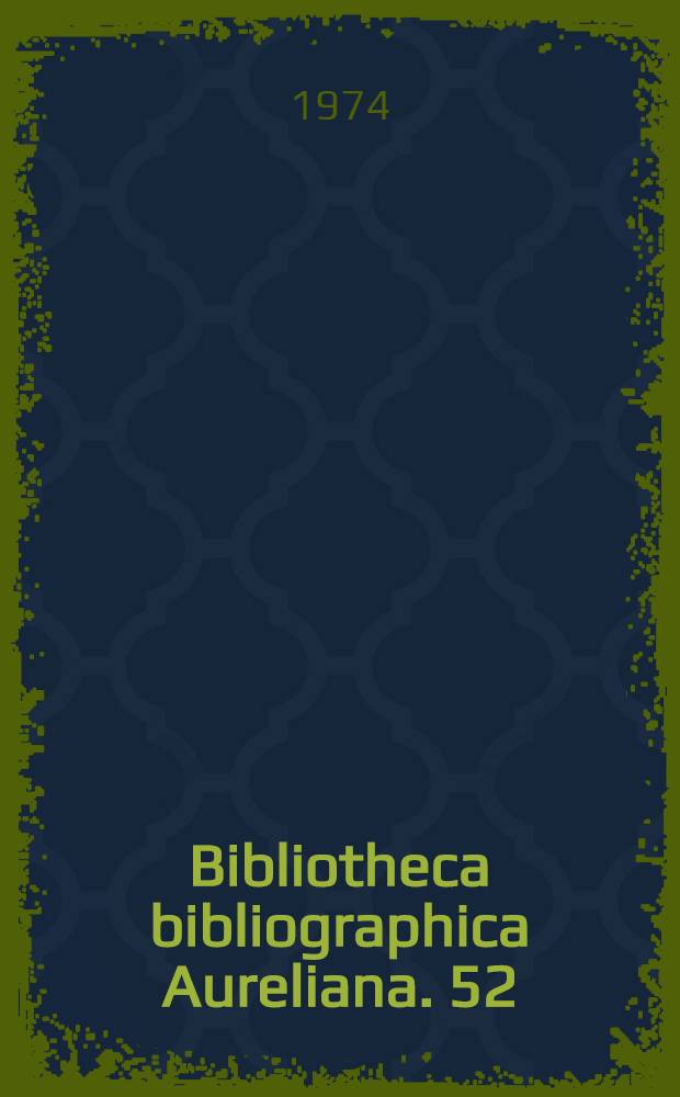 Bibliotheca bibliographica Aureliana. 52 : Kaspar Hochfeder