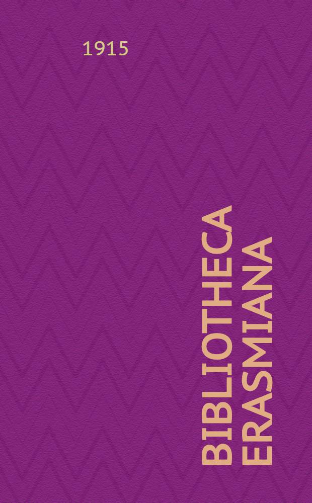 Bibliotheca Erasmiana : Bibliogr. des œuvres d'Érasme. [4] : De praeparatione ad mortem