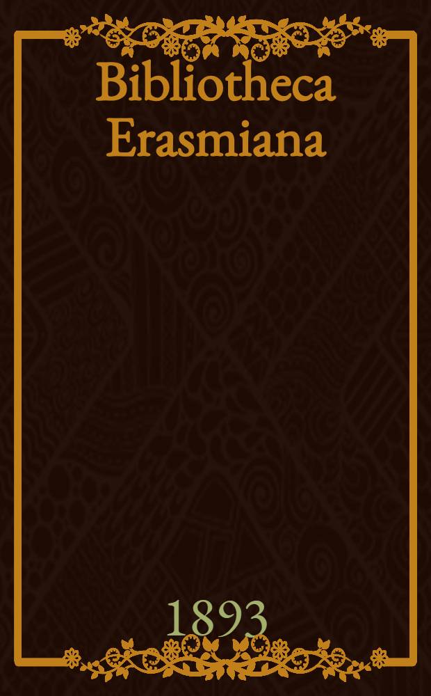Bibliotheca Erasmiana : Répertoire des oeuvres d'Erasme. Série 3 : Sources