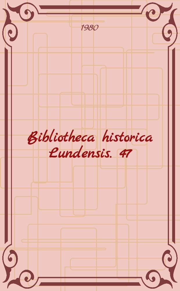 Bibliotheca historica Lundensis. 47 : Partireformationen