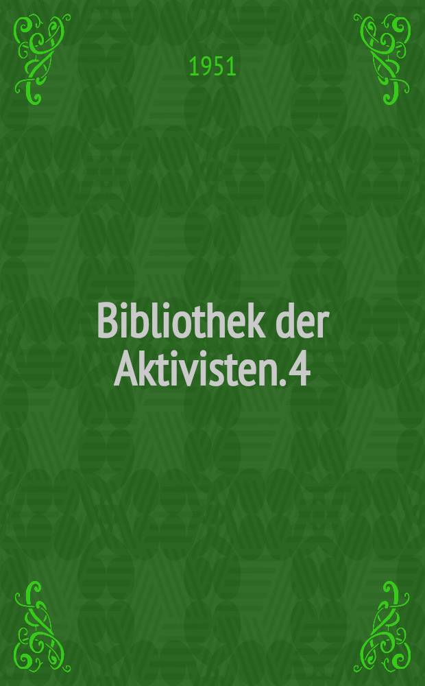 Bibliothek der Aktivisten. 4