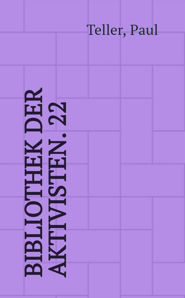 Bibliothek der Aktivisten. 22 : Winterarbeit an der Sperrmauer des Volksbaues der Talsperre Sosa