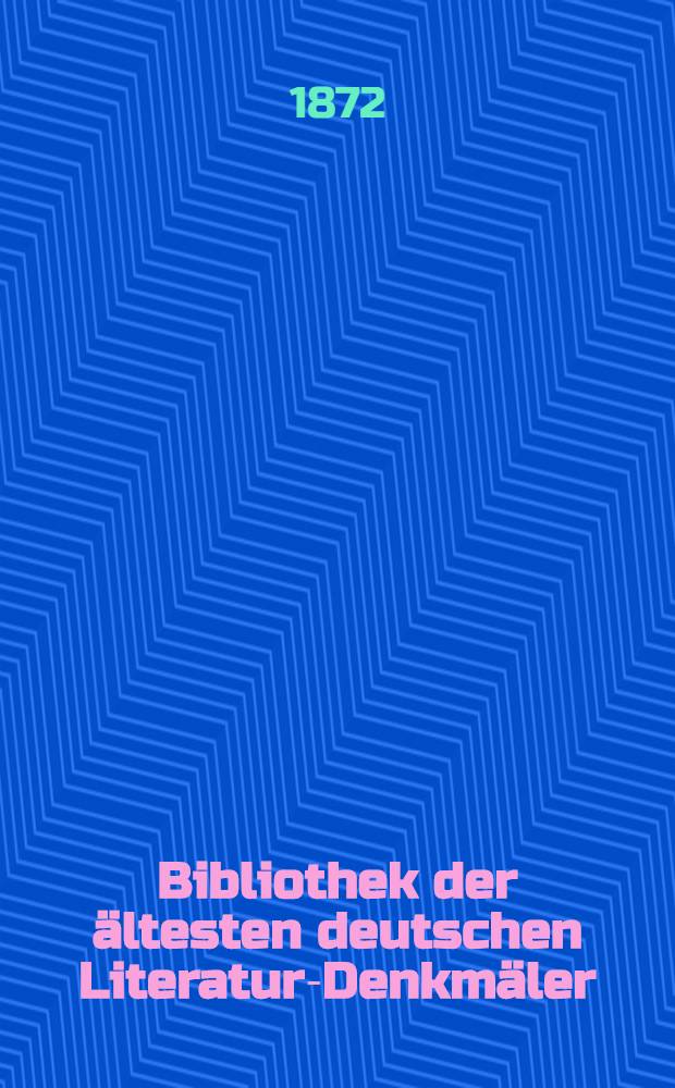 Bibliothek der ältesten deutschen Literatur-Denkmäler