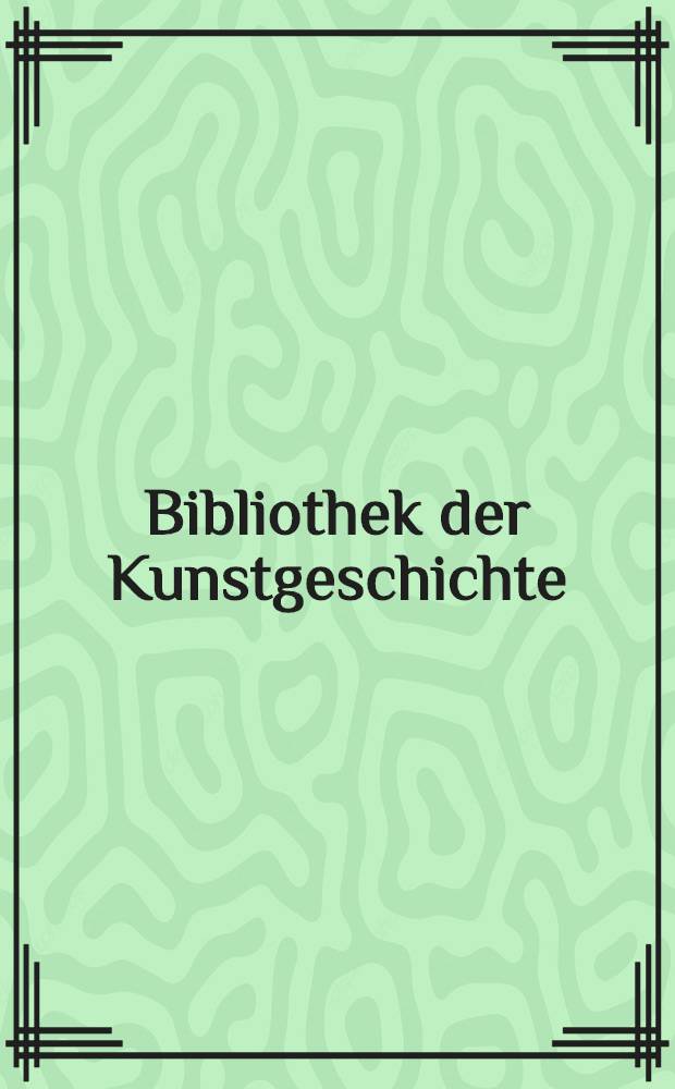 Bibliothek der Kunstgeschichte