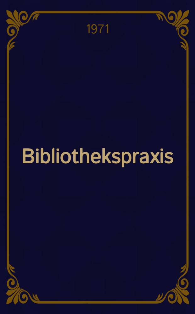 Bibliothekspraxis