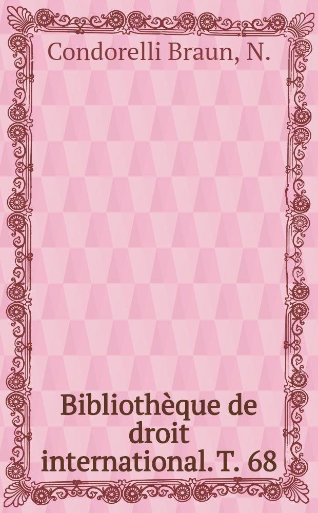 Bibliothèque de droit international. T. 68 : Commissaires et juges dans les communautés européennes