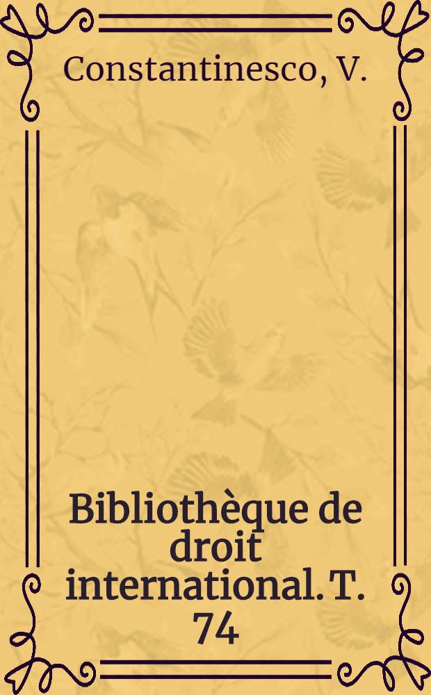 Bibliothèque de droit international. T. 74 : Compétences et pouvoirs dans les communautés européennes