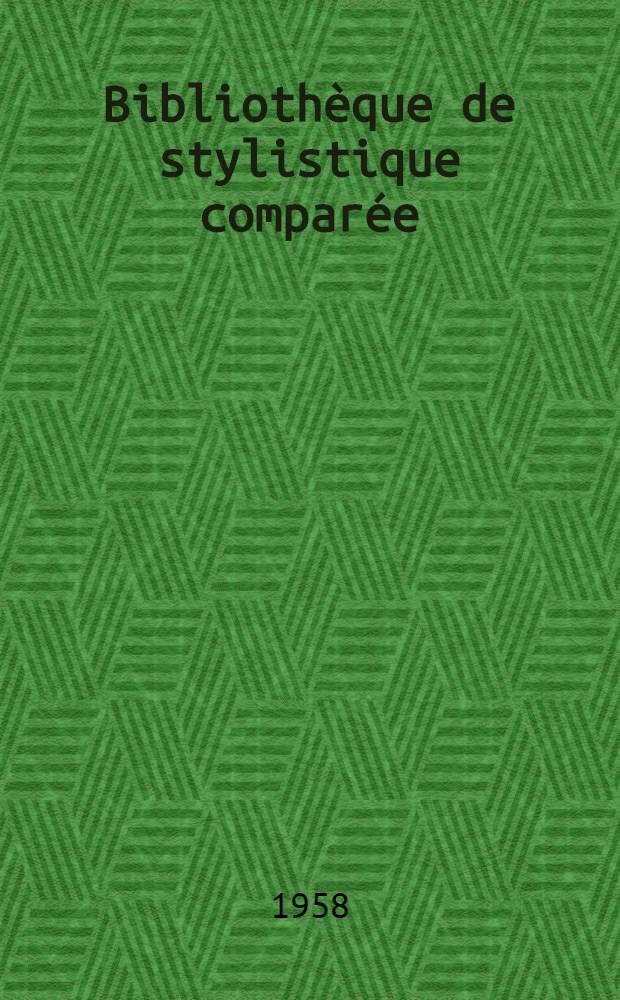 Biblioth&egrave;que de stylistique compar&eacute;e