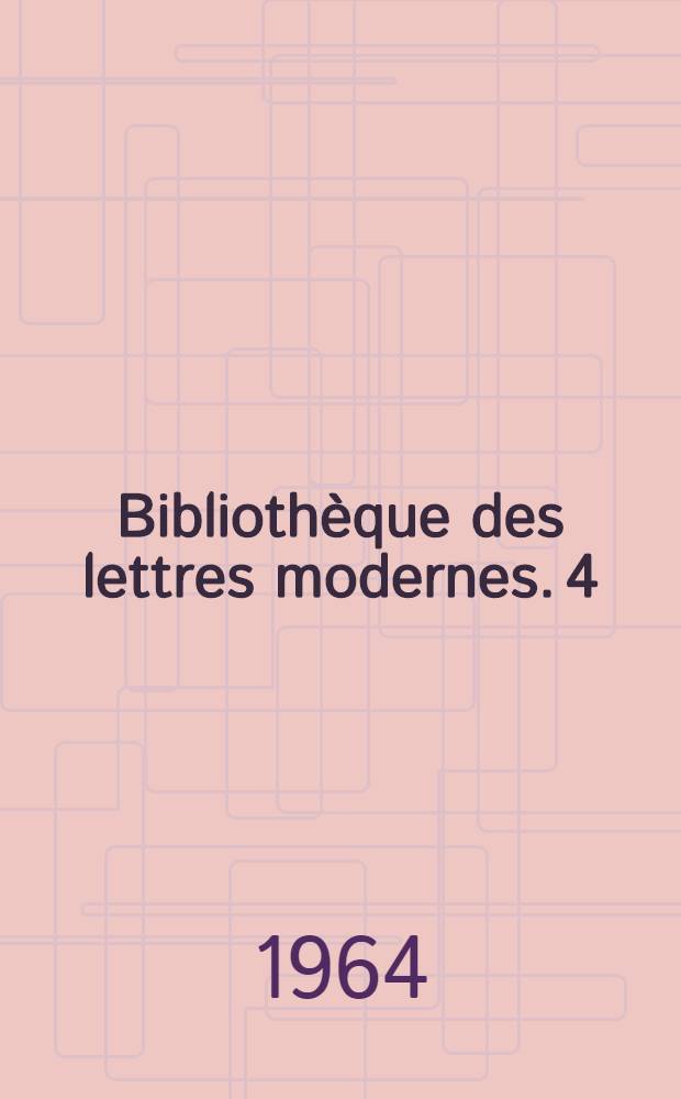 Bibliothèque des lettres modernes. 4 : Les lettres d'Antoine