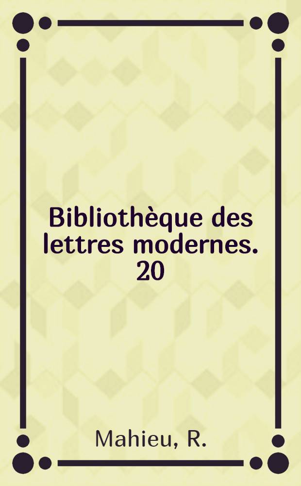 Bibliothèque des lettres modernes. 20 : Paul Léautaud