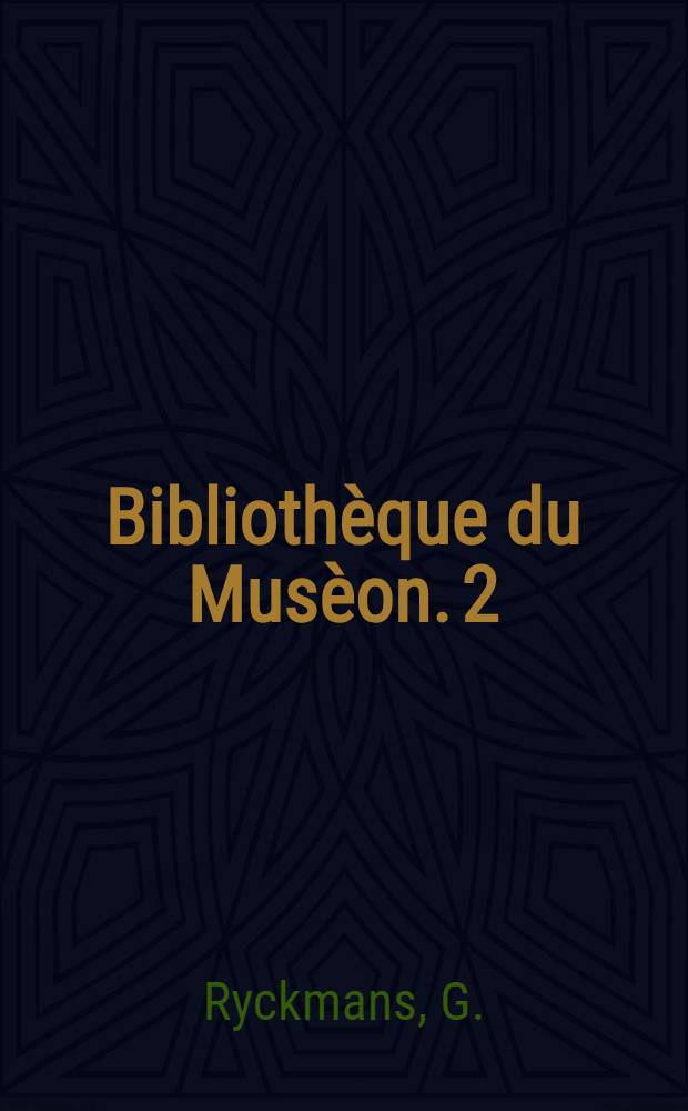 Bibliothèque du Musèon. 2 : Les noms propres sud-sémitiques