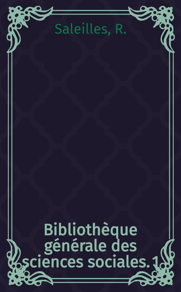 Biblioth&egrave;que g&eacute;n&eacute;rale des sciences sociales. [1] : L'individualisation de la peine