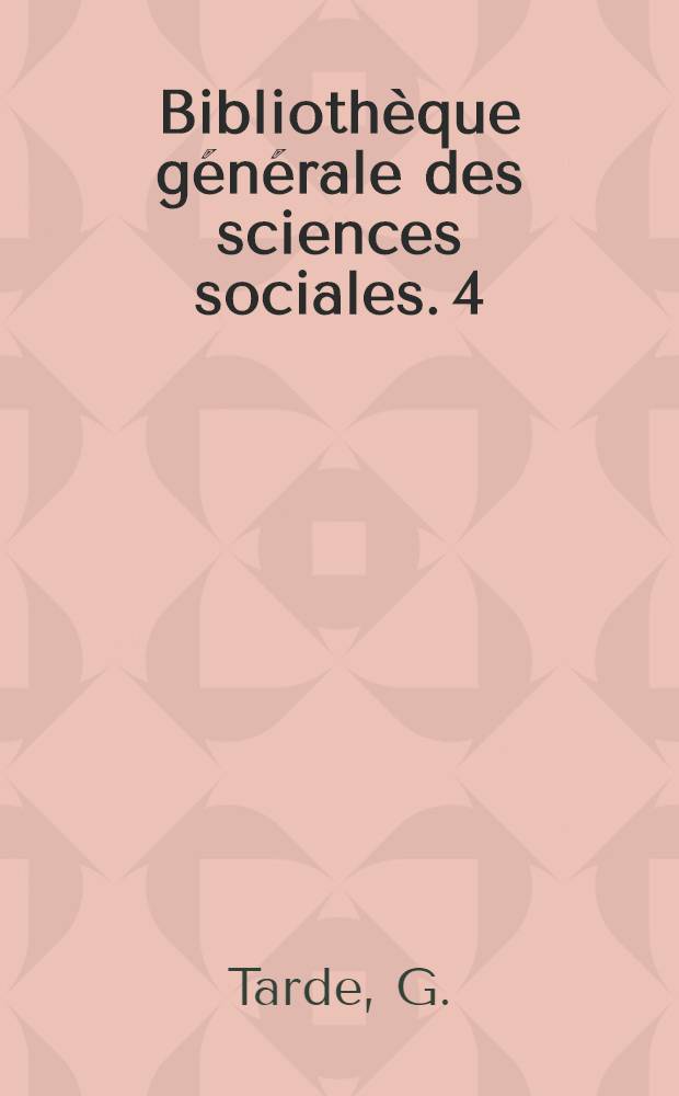Bibliothèque générale des sciences sociales. [4] : Les transformations du pouvoir