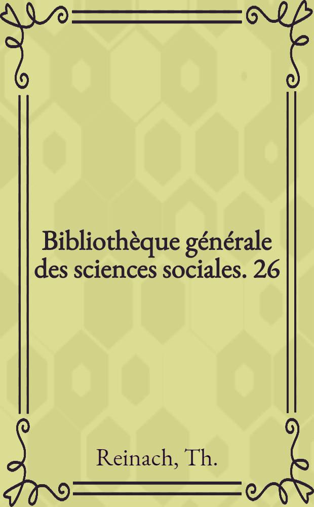 Bibliothèque générale des sciences sociales. [26] : Religions et sociétés