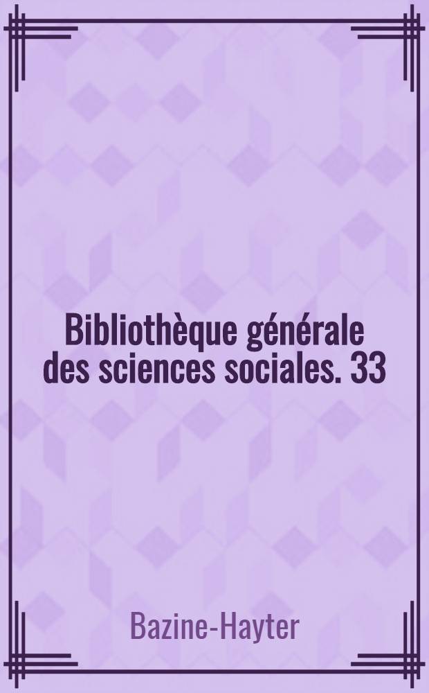 Bibliothèque générale des sciences sociales. [33] : La nation armée