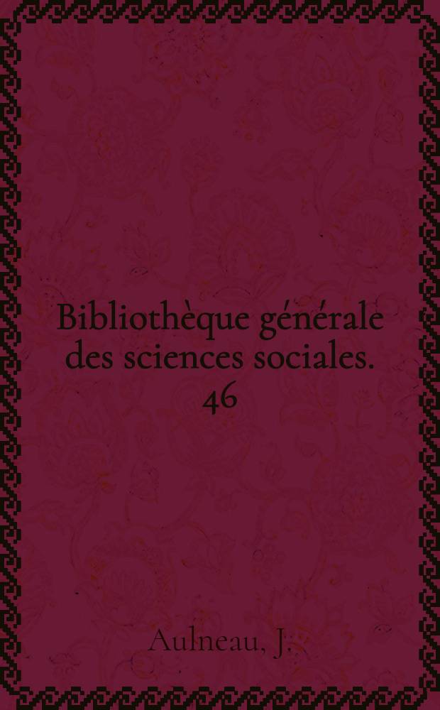 Bibliothèque générale des sciences sociales. [46] : Les aspirations autonomistes en Europe