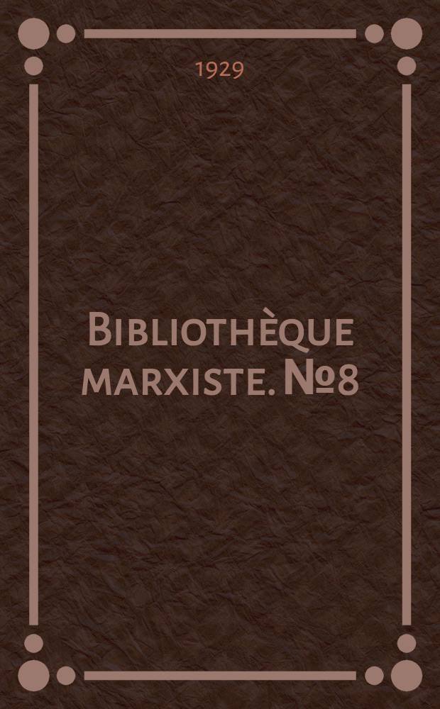 Bibliothèque marxiste. № 8 : Précis d'économie politique
