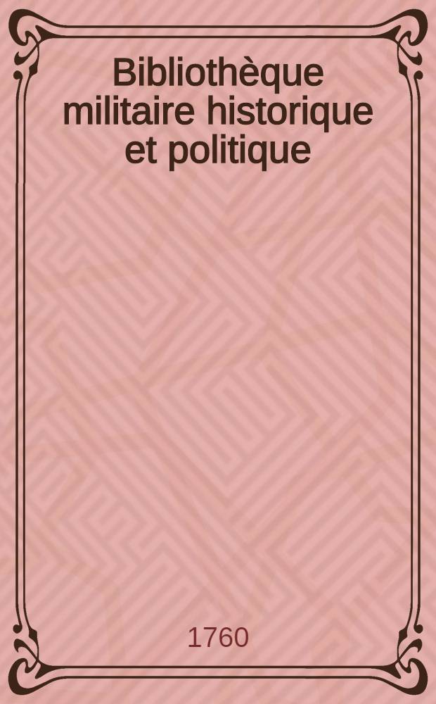 Bibliothèque militaire historique et politique