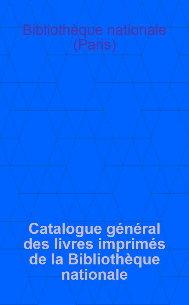 Catalogue général des livres imprimés de la Bibliothèque nationale : Anonymes, XVI-e - XVIII-e siècles : État au 31 déc. 1986