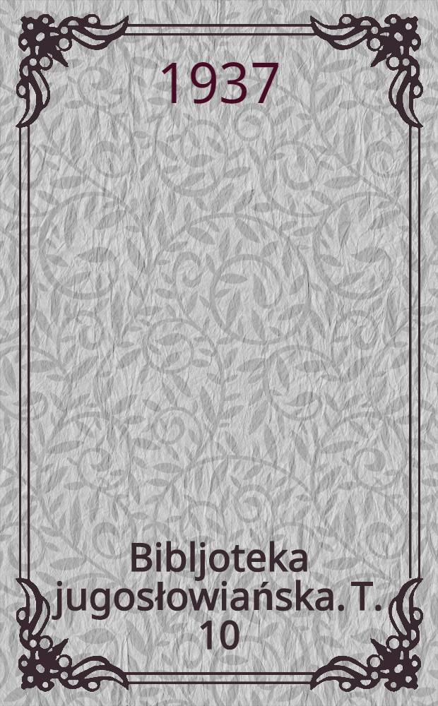 Bibljoteka jugosłowiańska. T. 10 : Nowele