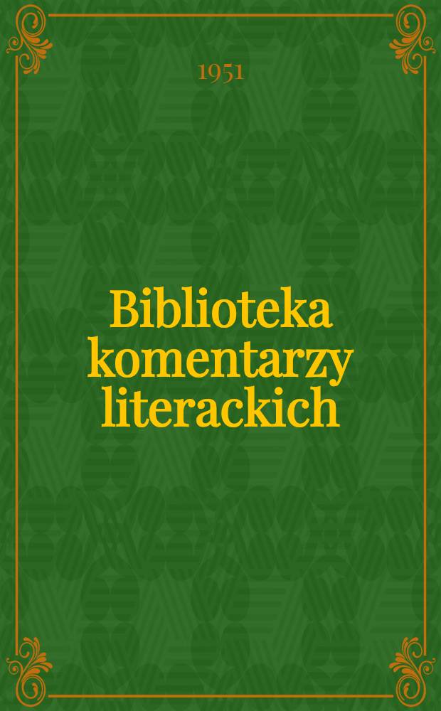 Biblioteka komentarzy literackich