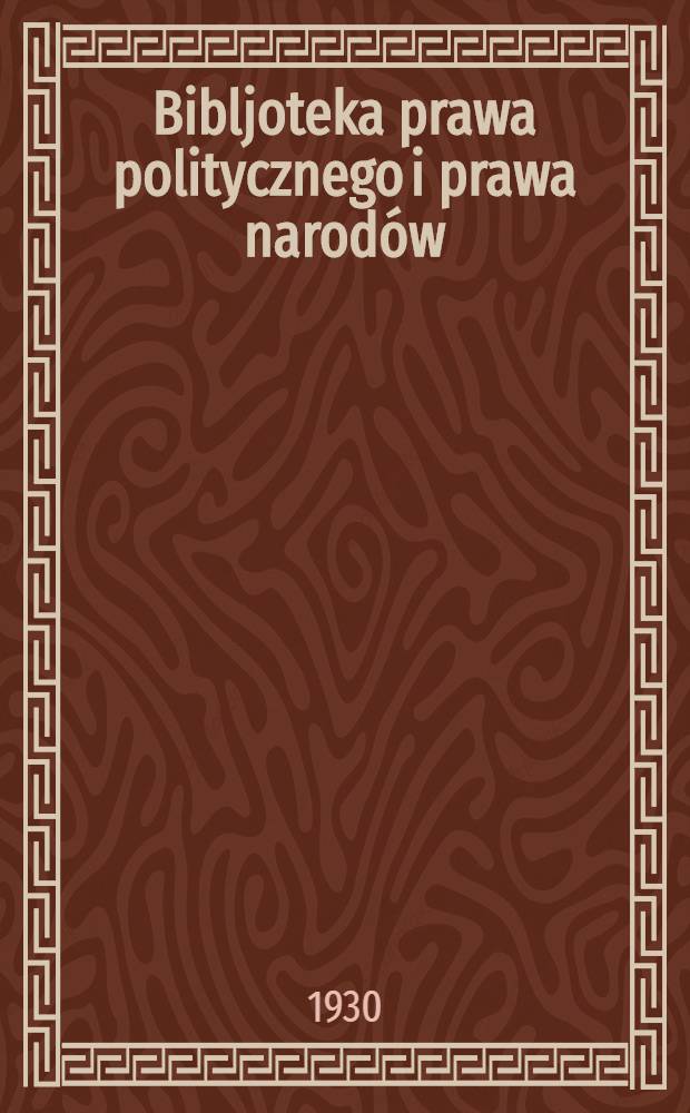 Bibljoteka prawa politycznego i prawa narodów