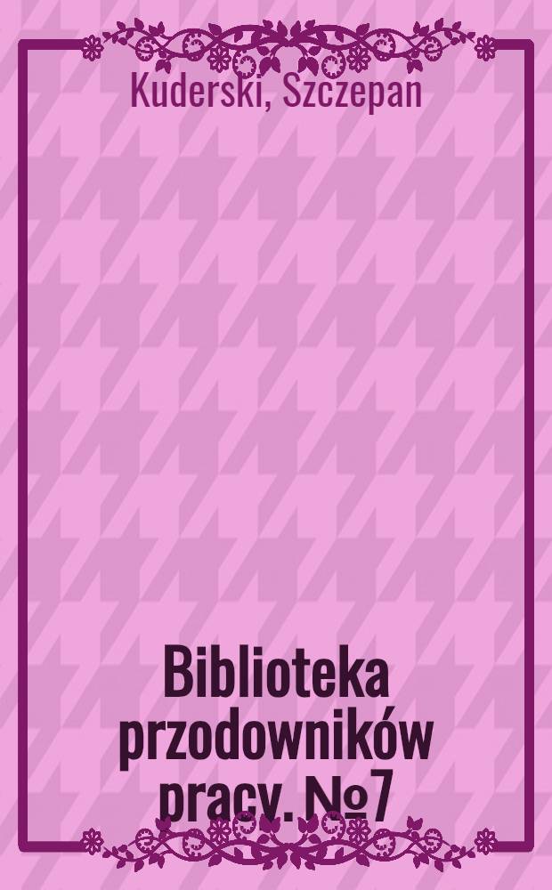 Biblioteka przodowników pracy. № 7 : Czerwona Trzebinia