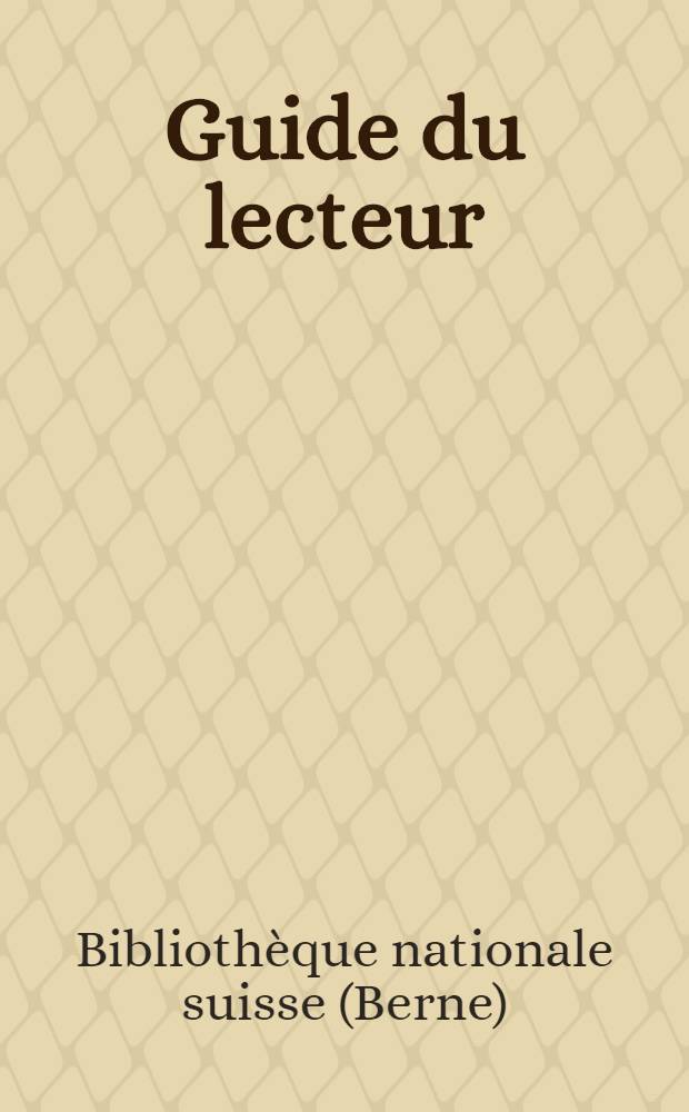 Guide du lecteur