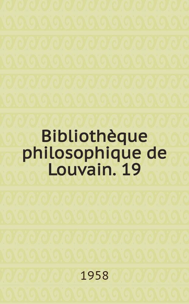 Bibliothèque philosophique de Louvain. [19] : Études hégéliennes
