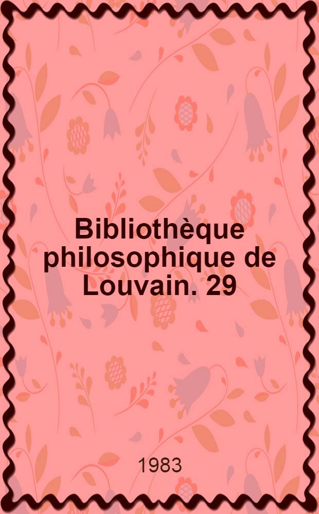 Bibliothèque philosophique de Louvain. 29 : Maine de Biran critique de Locke