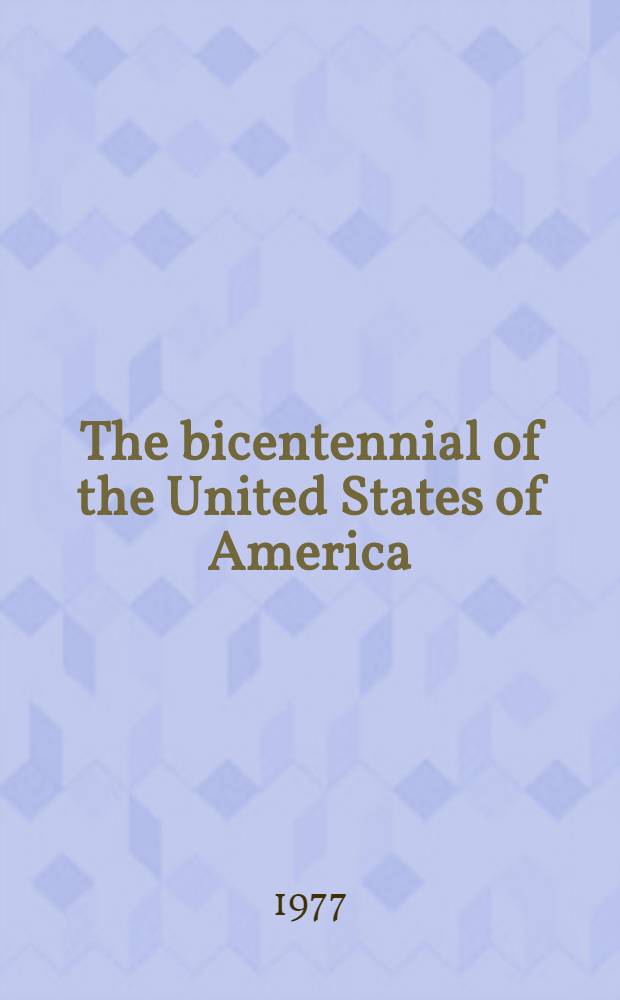 The bicentennial of the United States of America : A final report to the people. Vol. 2