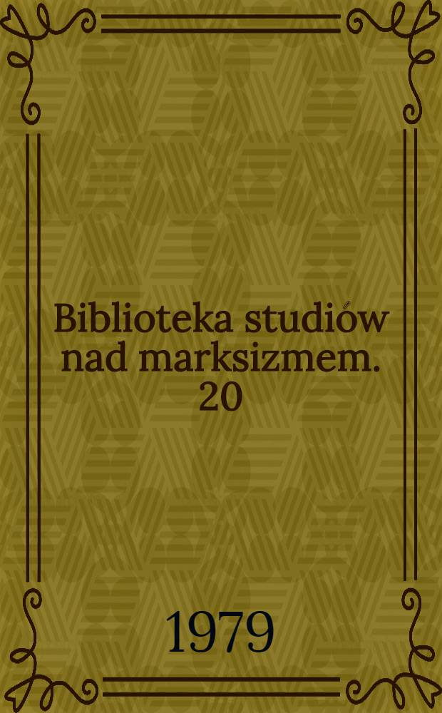 Biblioteka studiów nad marksizmem. 20 : Jerzego Plechanowa koncepcja rewolucji rosyjskiej